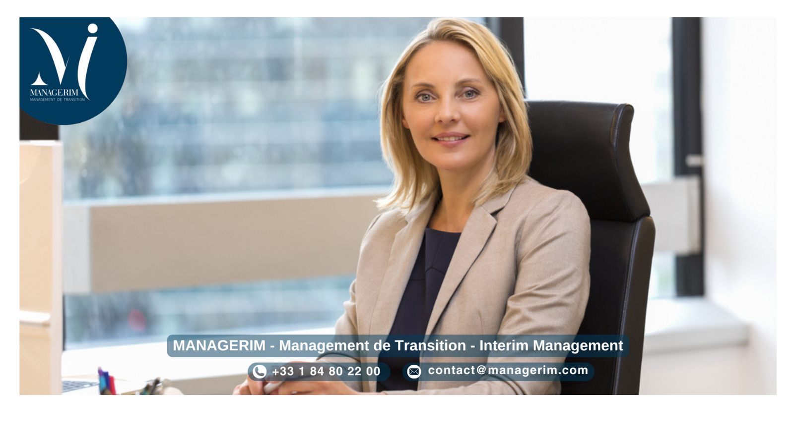 Interim Director of Consolidation Directeur Consolidation MANAGERIM