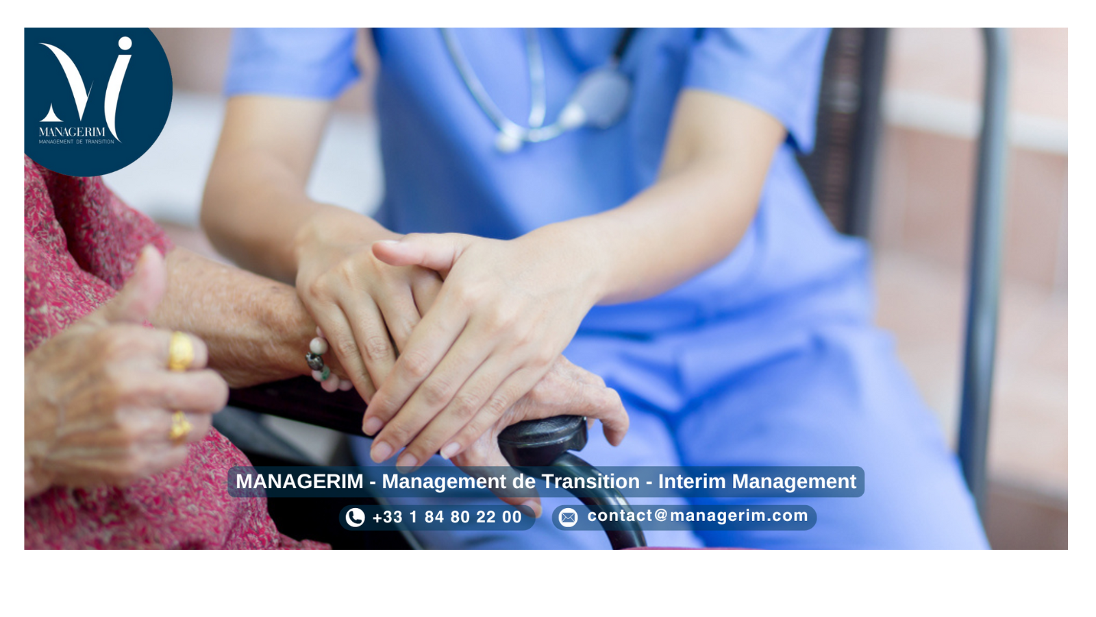 Directeur d’EHPAD Manager de Transition MANAGERIM