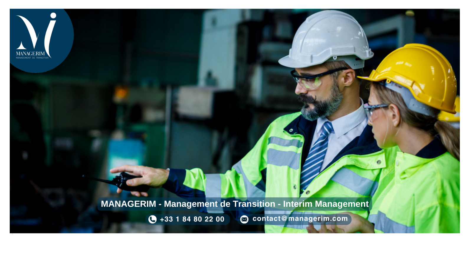 Directeur Hygiène, Sécurité Et Environnement Manager de Transition MANAGERIM