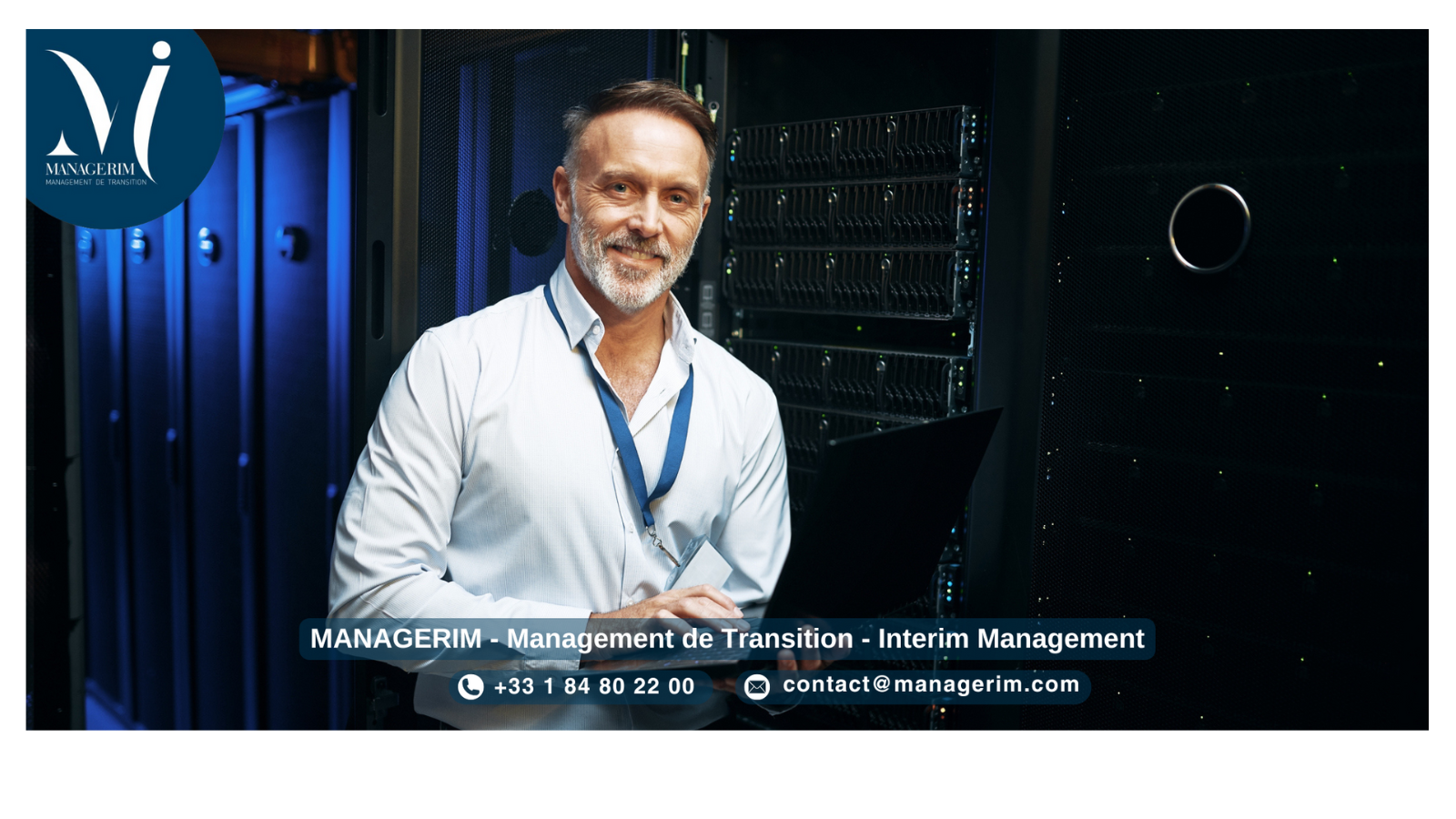 Directeur des Systèmes d’Information Manager de Transition MANAGERIM