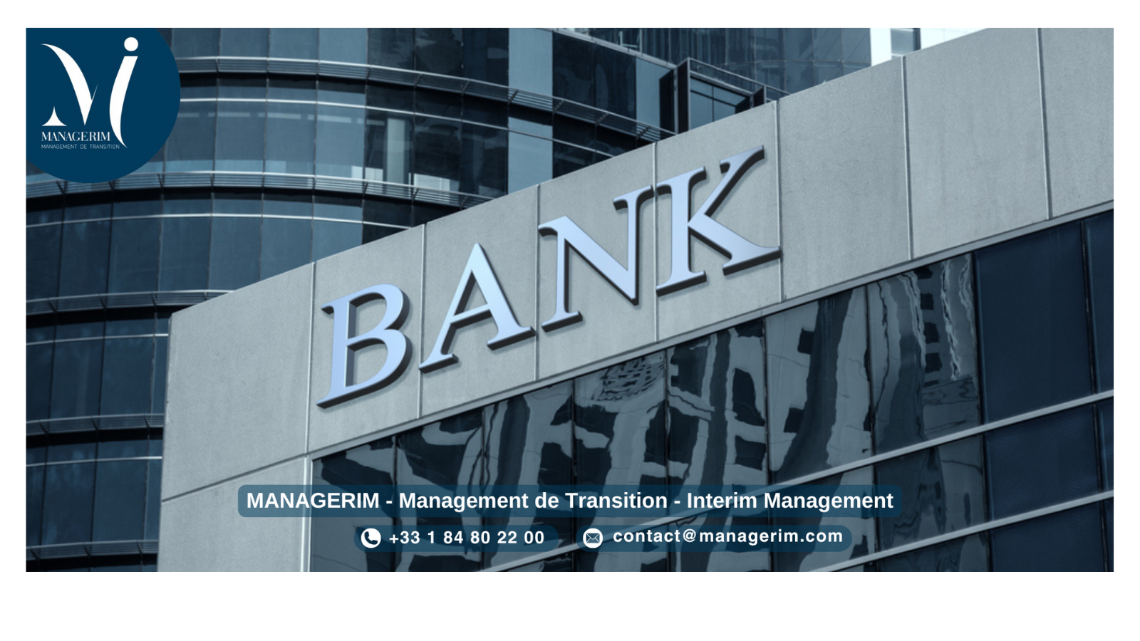 Services Banque Assurance Fonds Investissement Finance Management de Transition MANAGERIM