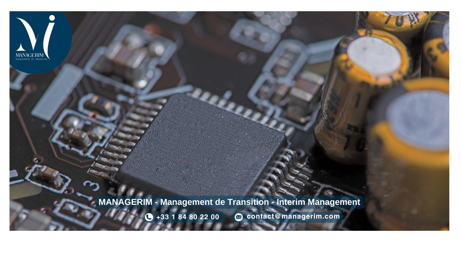 Industrie Electronique Management de Transition MANAGERIM