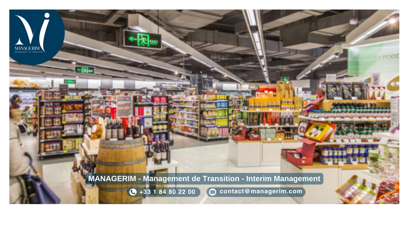 Retail, Grande Distribution, Négoce & Distribution Spécialisée MANAGERIM