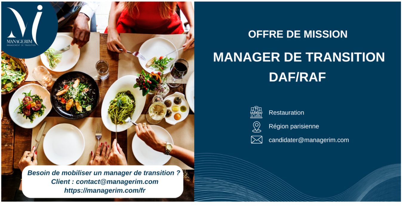 Manager de Transition DAF RAF Restauration MANAGERIM