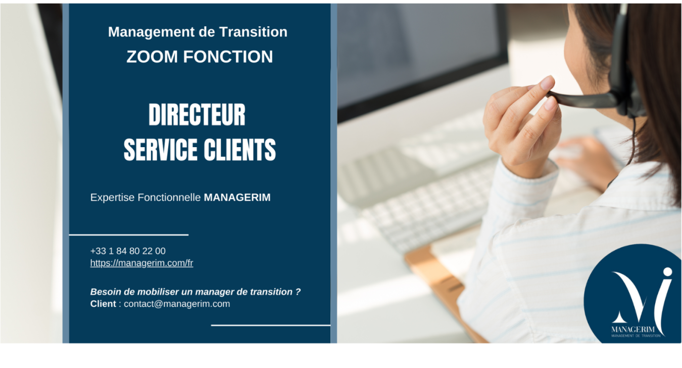 Management de Transition Directeur Service Clients ADV Customer Care MANAGERIM