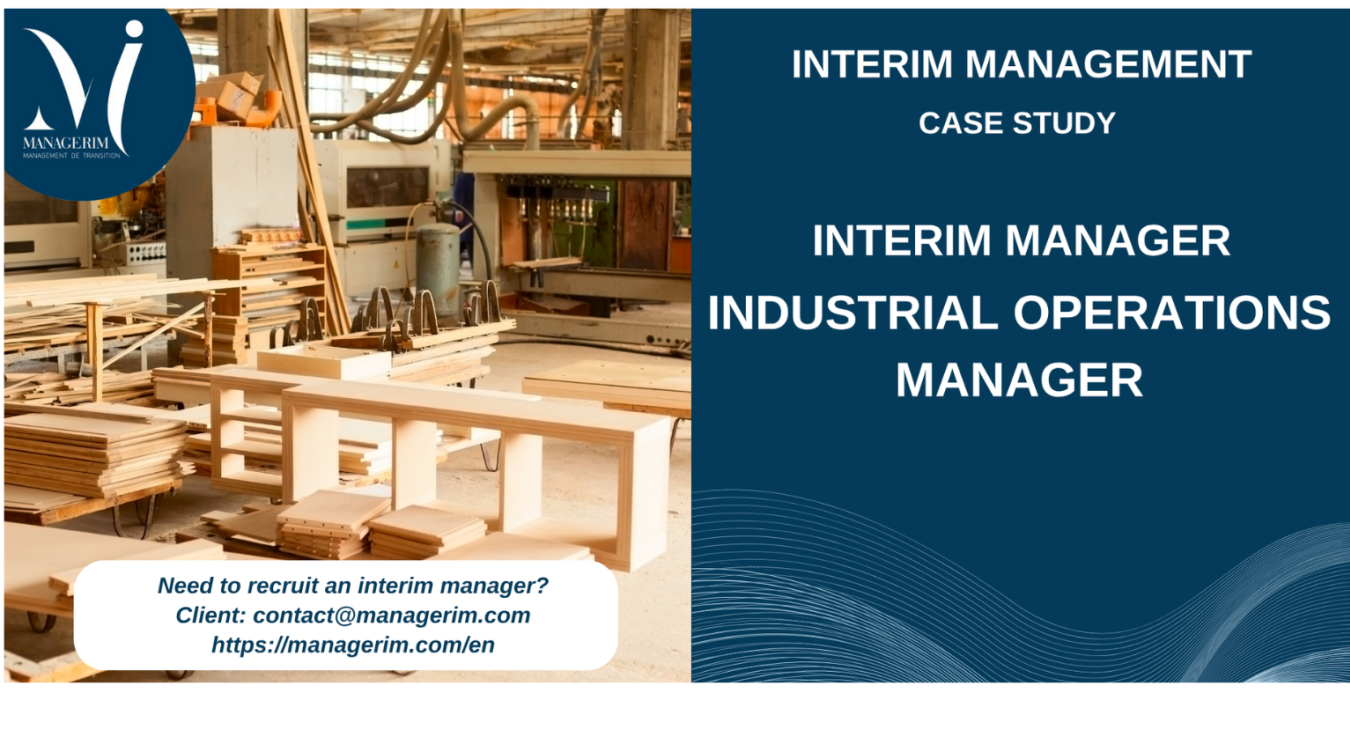 Interim Manager Industrial Operations Manager MANAGERIM