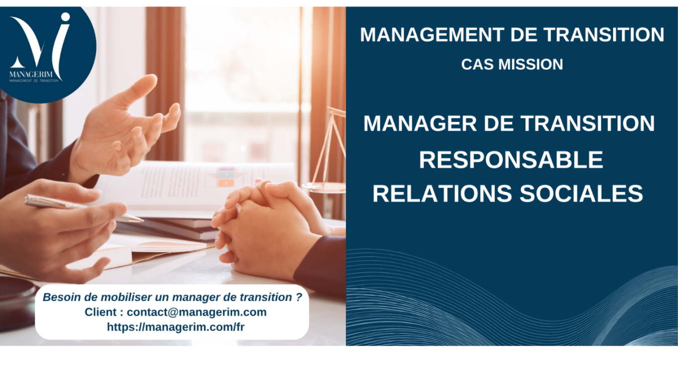 Manager de Transition Responsable Relations Sociales MANAGERIM