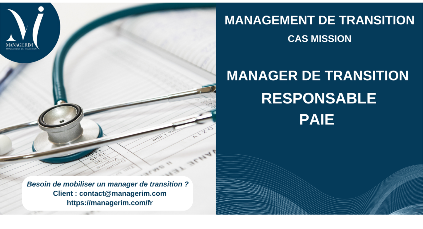 Manager de Transition Responsable Paie MANAGERIM