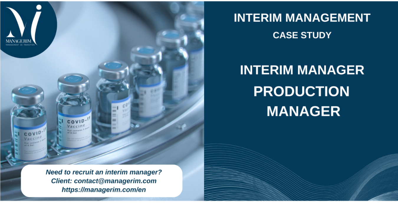 Interim Manager Production Manager MANAGERIM