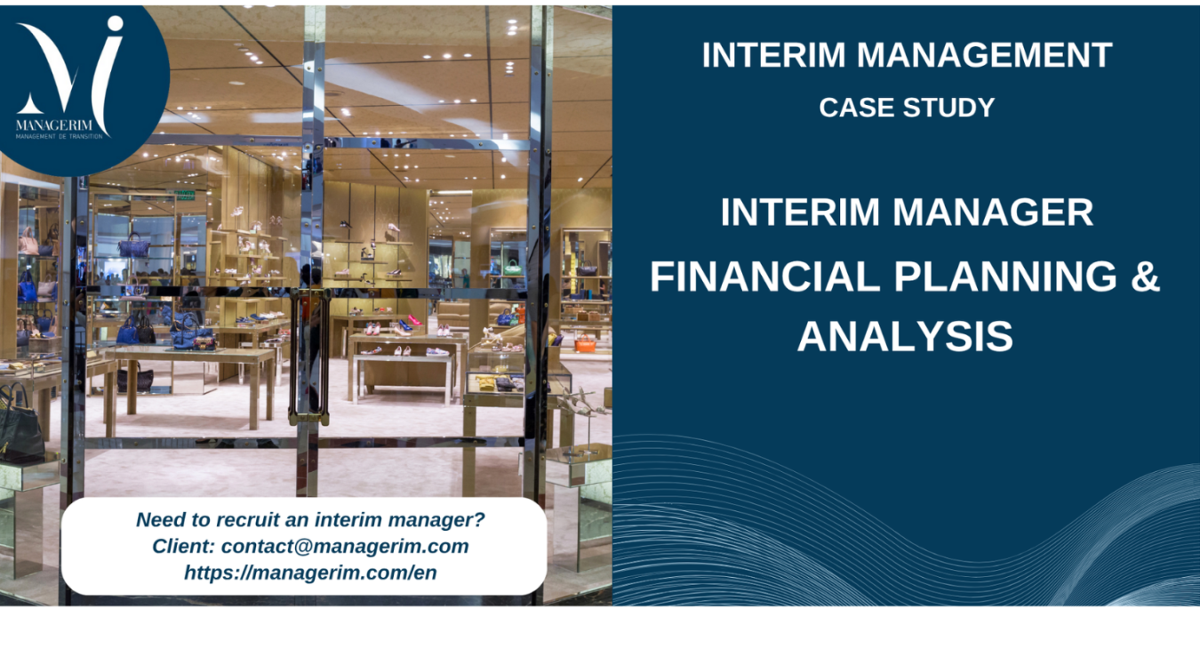 Interim Manager Financial Planning & Analysis Manager MANAGERIM
