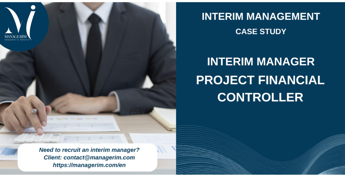 Interim Manager Project Financial Controller MANAGERIM