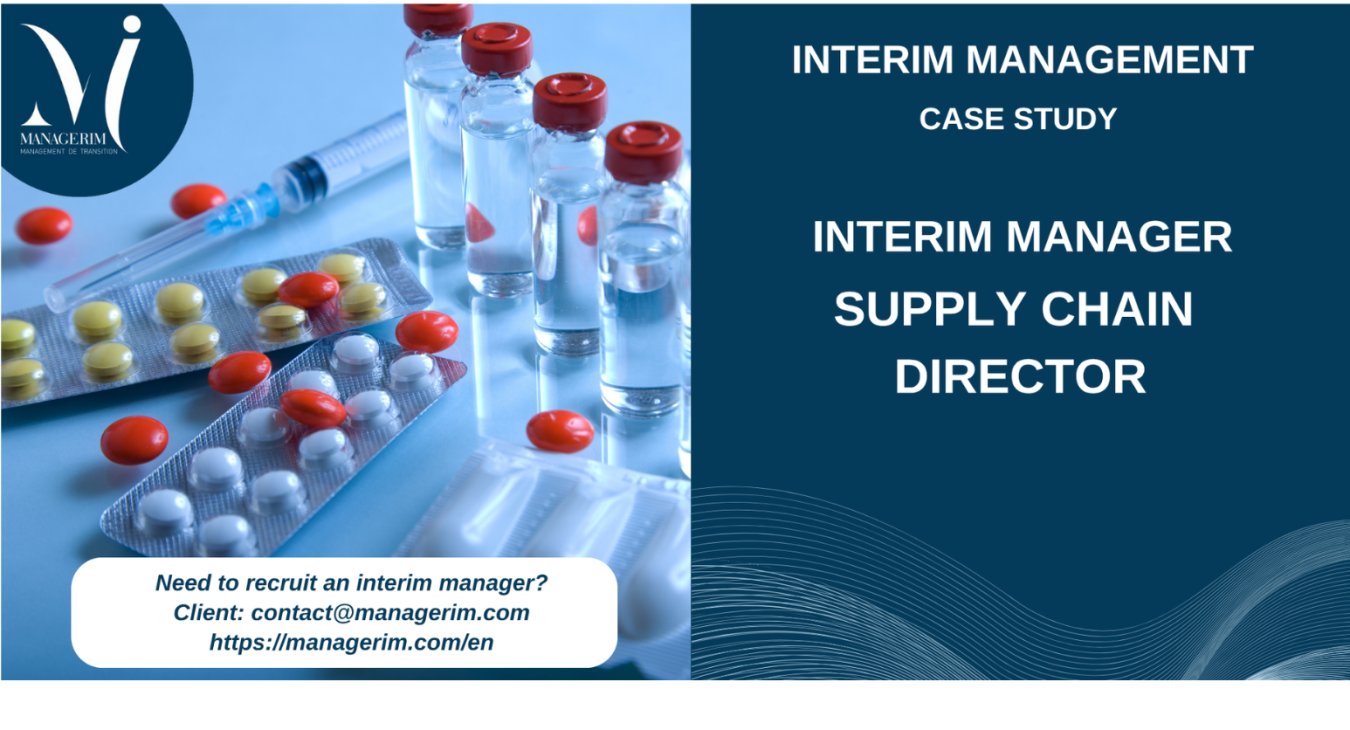 Interim Manager Supply Chain Director MANAGERIM