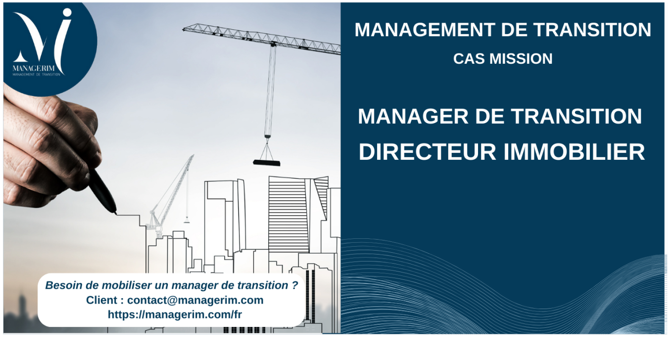 Manager de Transition Directeur Immobilier MANAGERIM