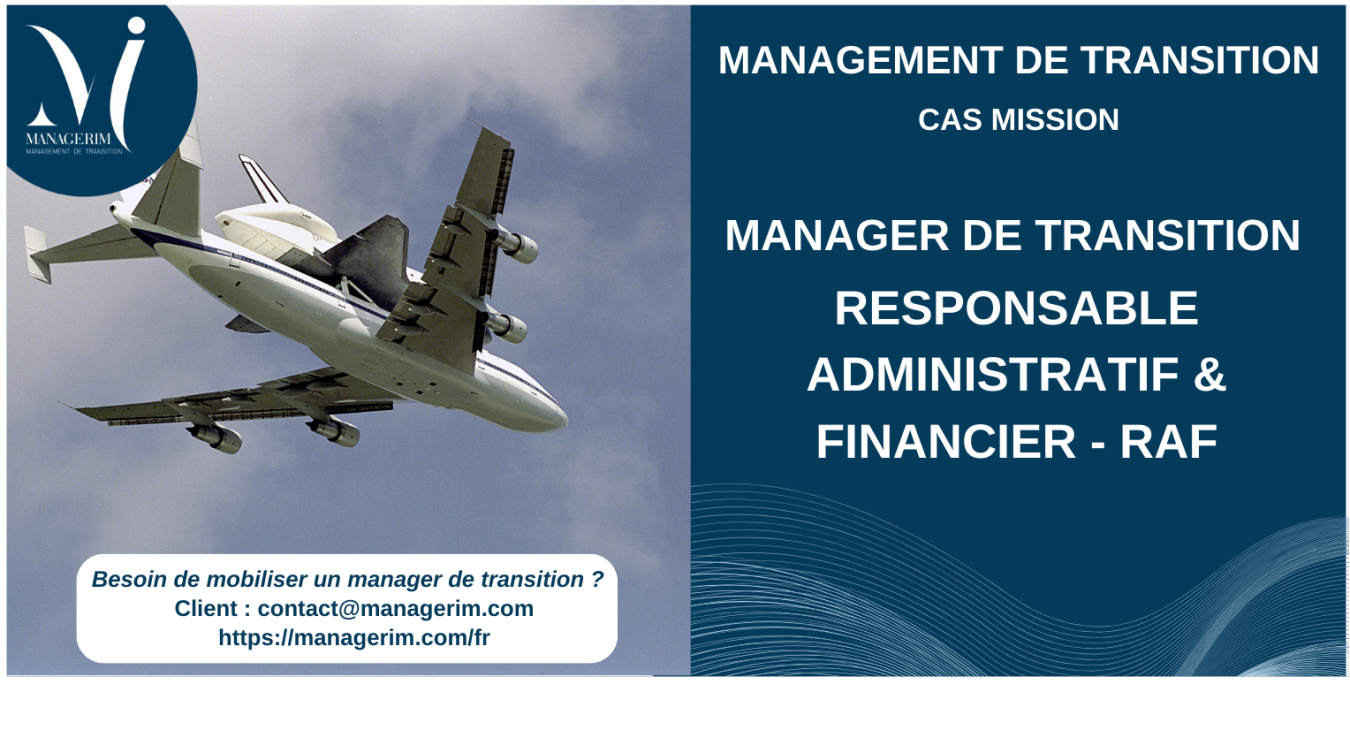 Manager de Transition Responsable Administratif et Financier MANAGERIM