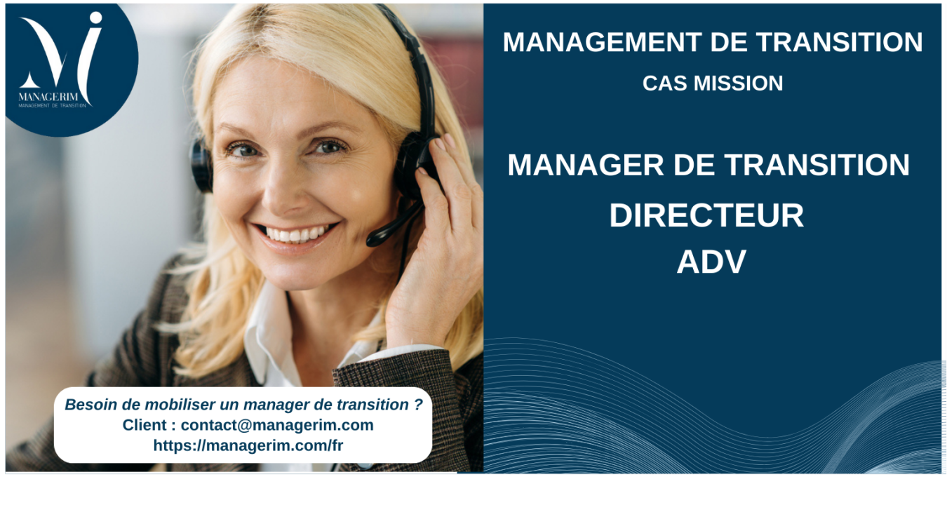 Manager de Transition Directeur ADV MANAGERIM