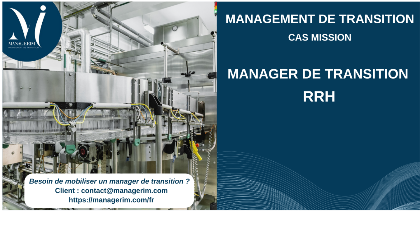 Manager de Transition Responsable Ressources Humaines Equipements Industriels MANAGERIM