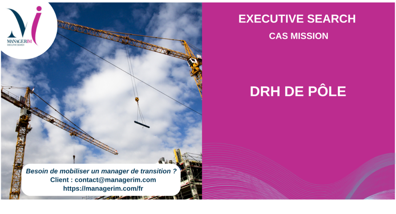 Executive Search Accélérée Recrutement CDI DRH de Pole MANAGERIM