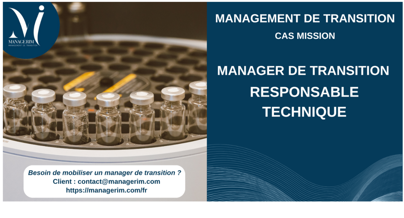Manager de Transition Responsable Technique Pharmaceutique Hauts de France MANAGERIM