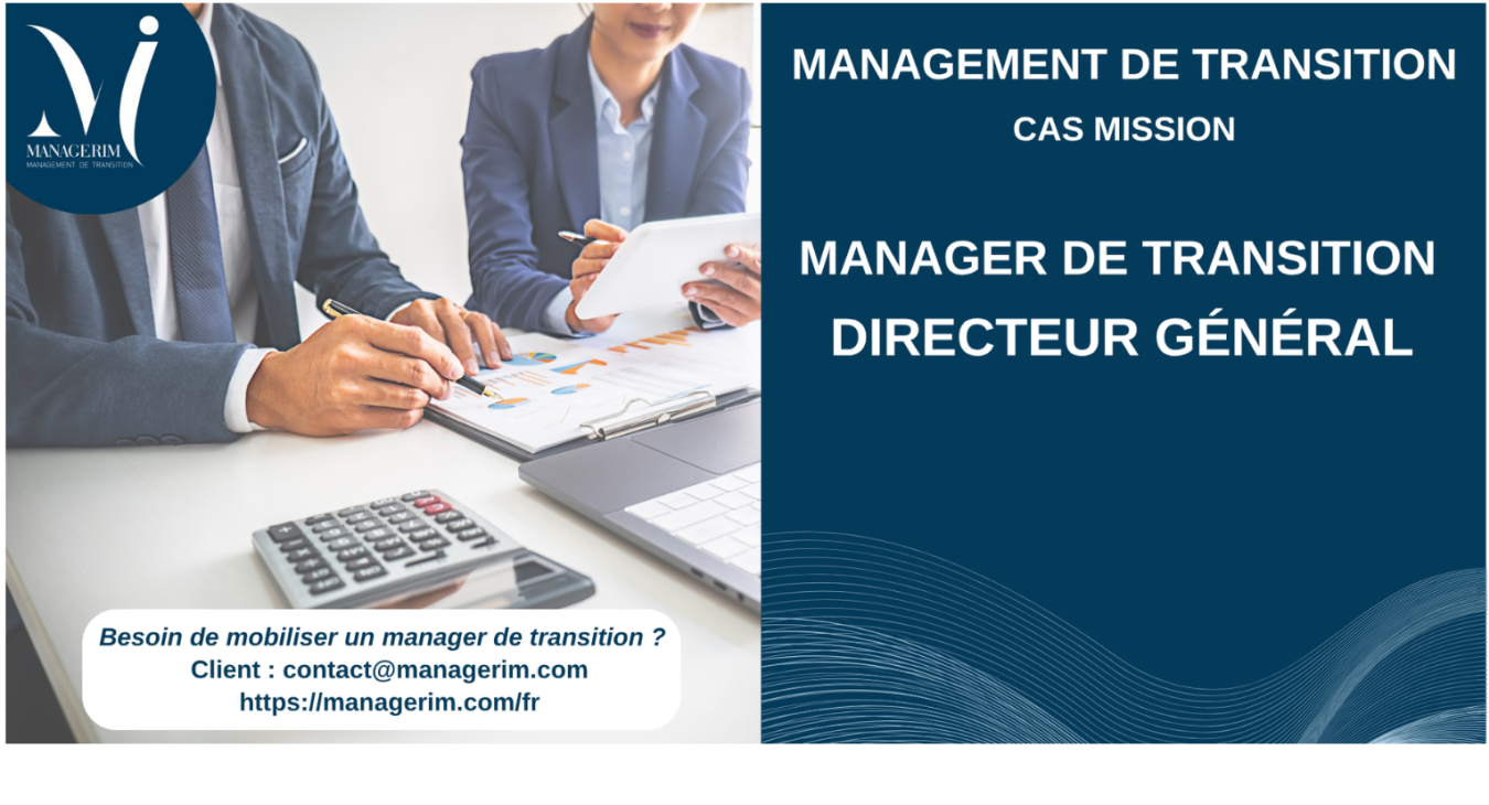 Manager de Transition Directeur Général DG Cabinet expertise comptable MANAGERIM