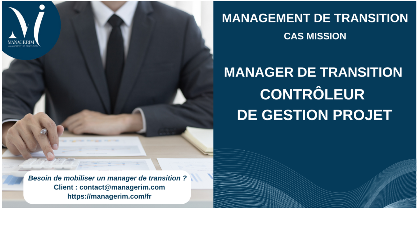 Manager de Transition contrôleur de Gestion Projet Services Financiers MANAGERIM