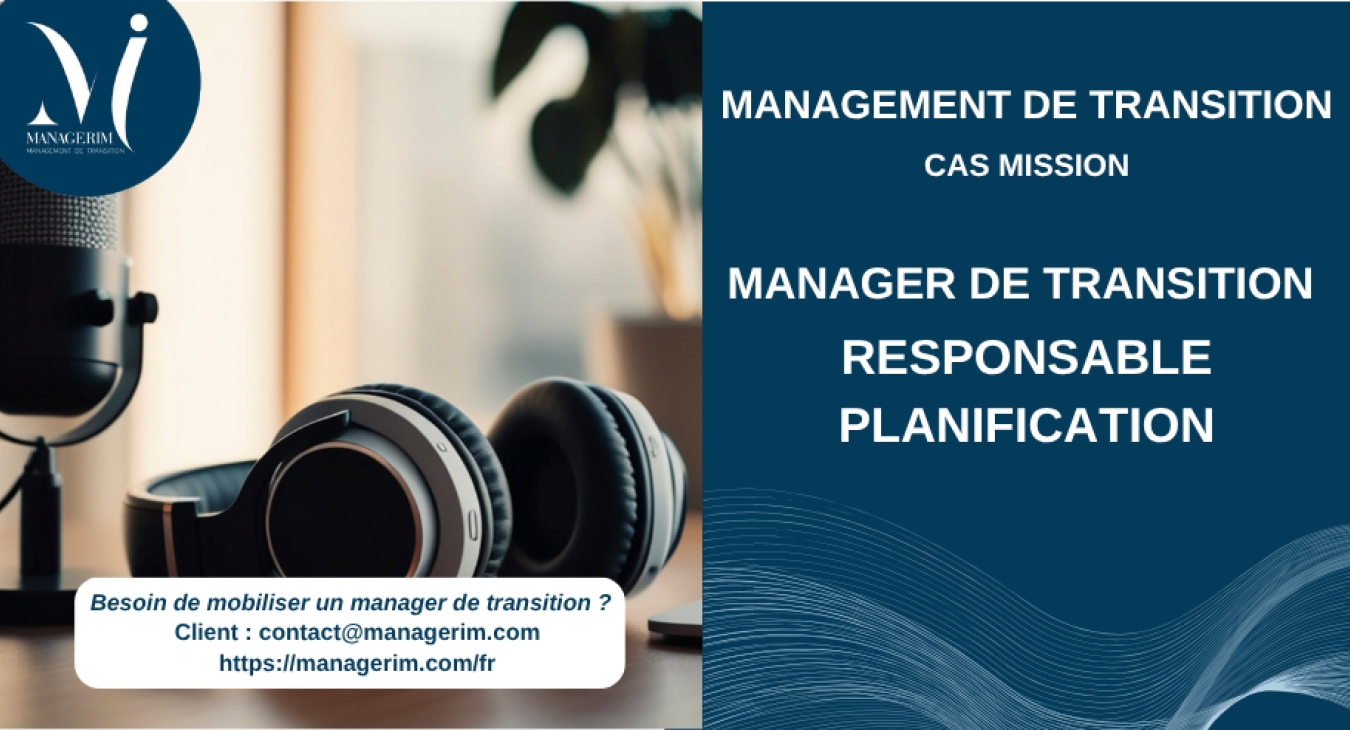 Management de Transition Responsable Planification Equipements Médicaux Equipement Audio Professionnel MANAGERIM