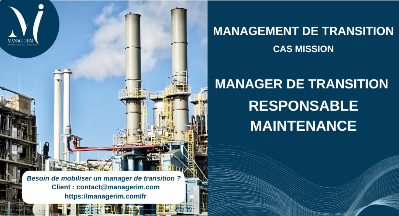 Manager de Transition Responsable Maintenance Industrie Métallurguie MANAGERIM