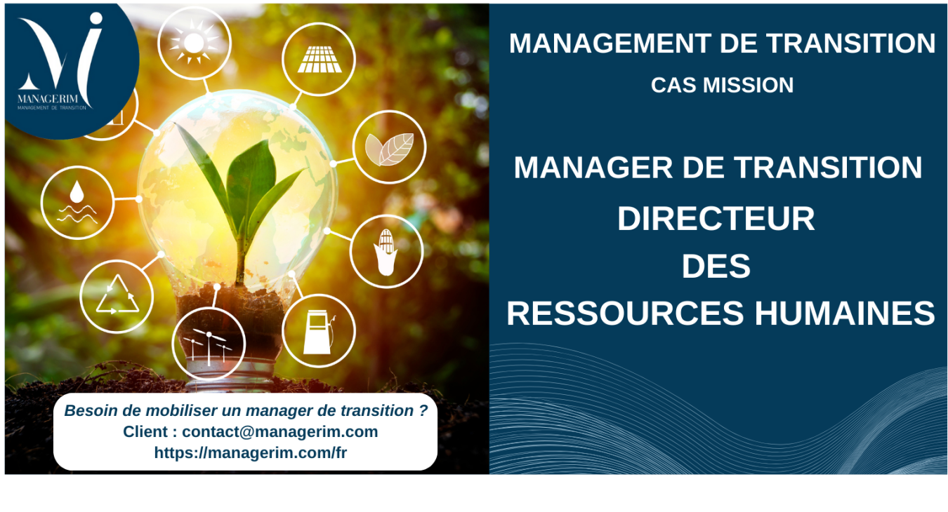 Manager de Transition Directeur Ressources Humaines Energies Renouvelables MANAGERIM