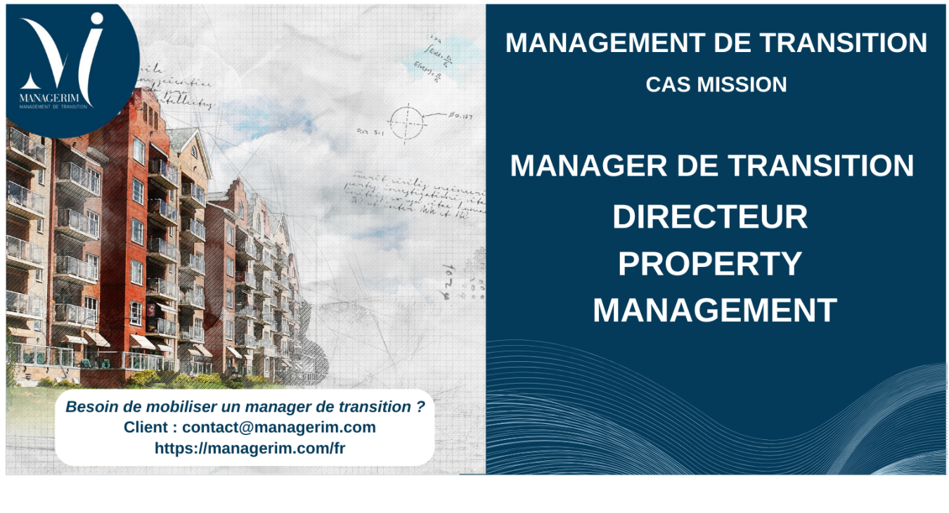 Manager de Transition Directeur Property Management MANAGERIM