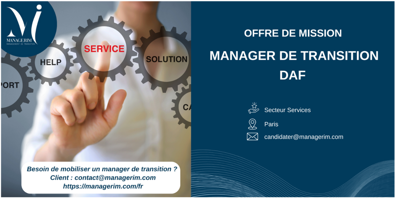 Manager de Transition DAF secteur Services MANAGERIM