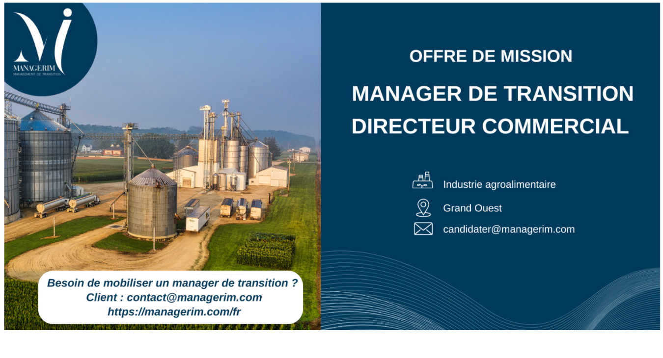 Manager de Transition Directeur Commercial Industrie agroalimentaire MANAGERIM