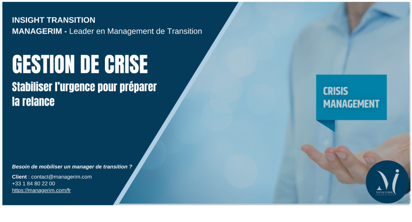 La gestion de crise dans le Management de Transition MANAGERIM