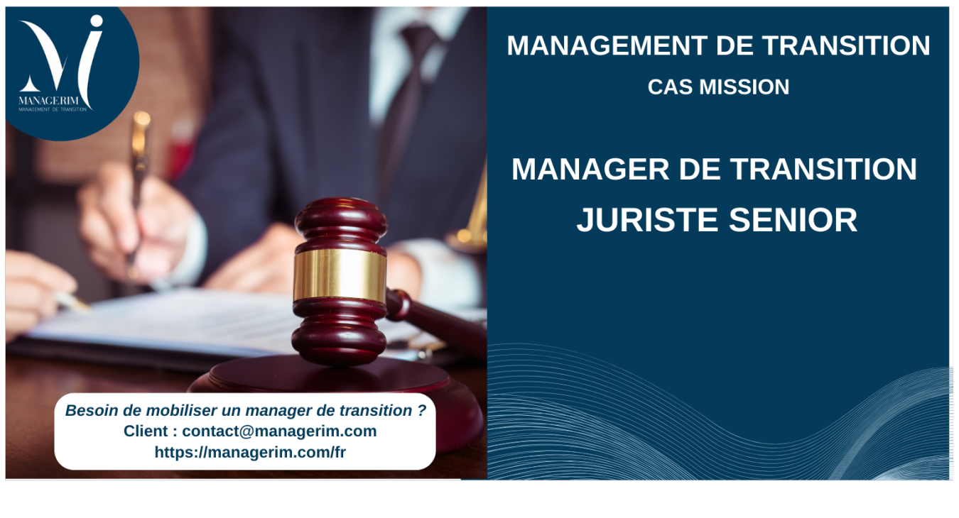 Manager de Transition Juriste Senior MANAGERIM