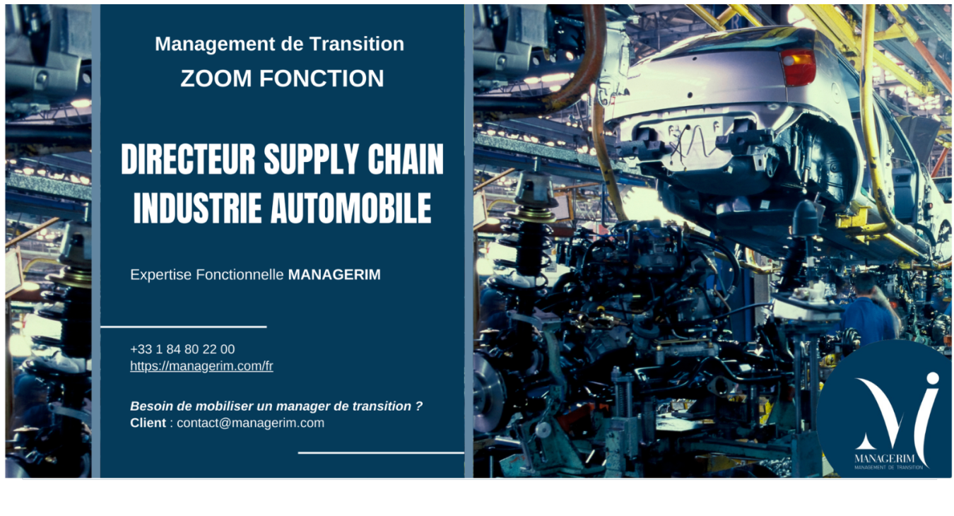 Management de Transition Directeur Supply Chain Industrie Automobile MANAGERIM