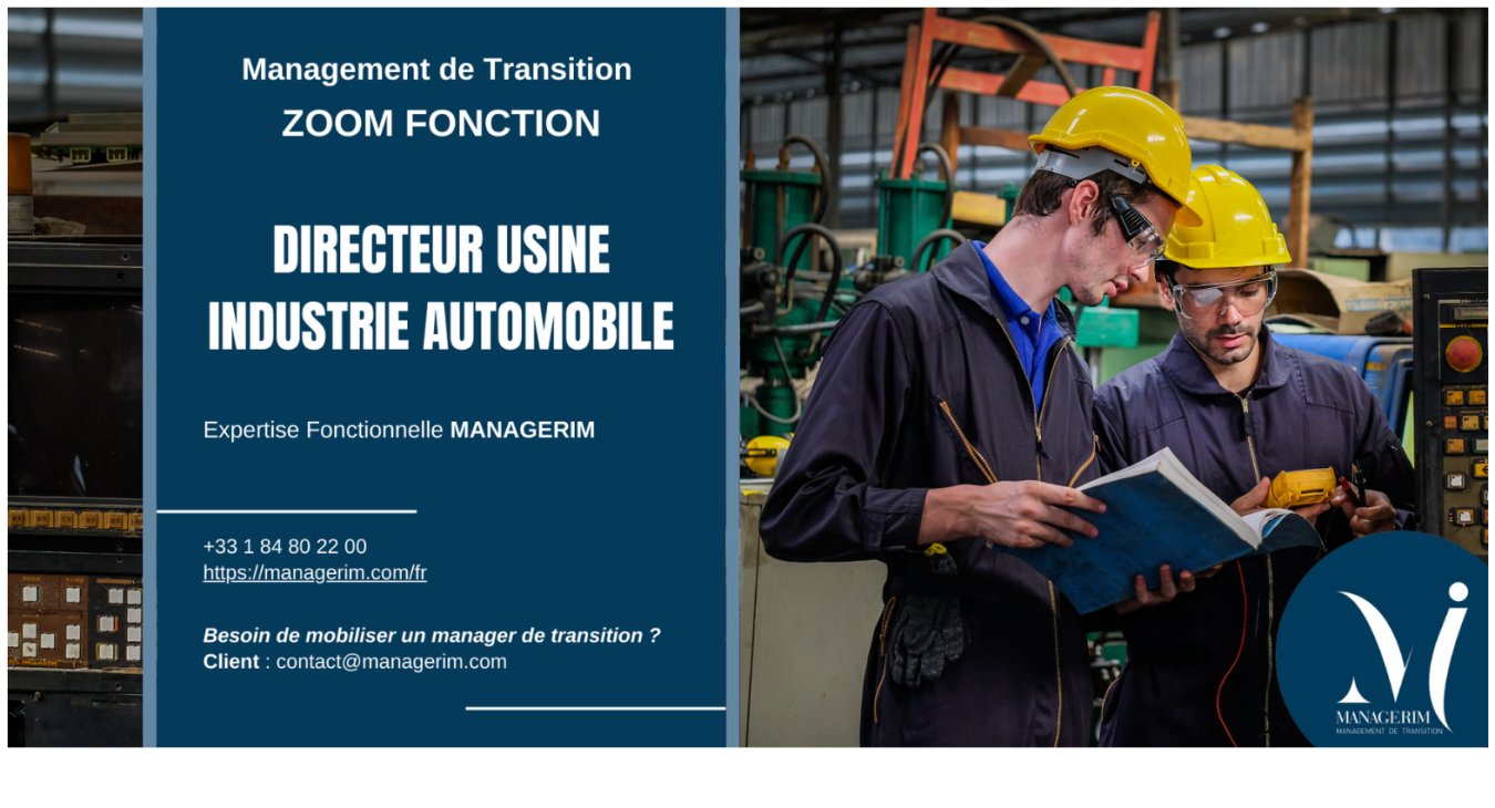 Management de Transition Directeur Usine Industrie Automobile MANAGERIM