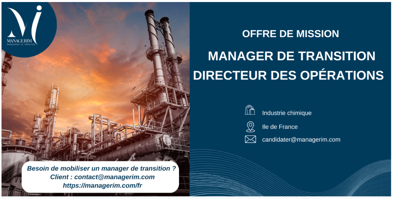 Manager de Transition Directeur des Opérations Industrie Chimie MANAGERIM