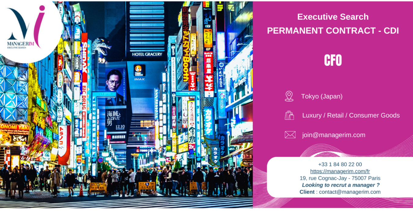Permanent Job Offer CFO at Japan in Retail, Luxury & Consumer Goods sectors  