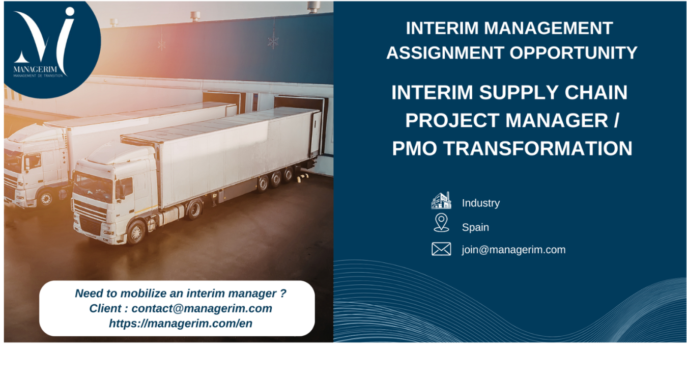 nterim Management Supply Chain Project Manager Transformation PMO Industry MANAGERIM