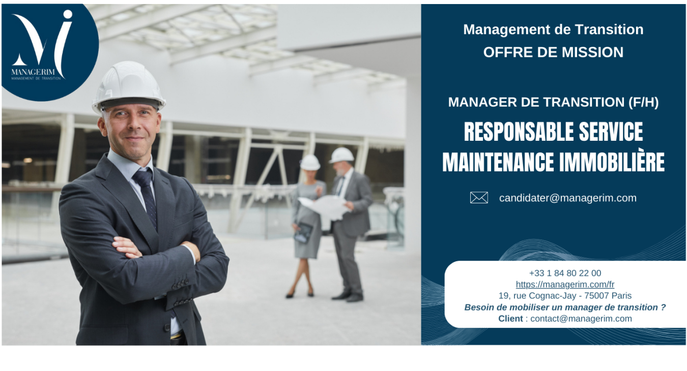 Responsable Service Maintenance Immobilière - Management de Transition - MANAGERIM