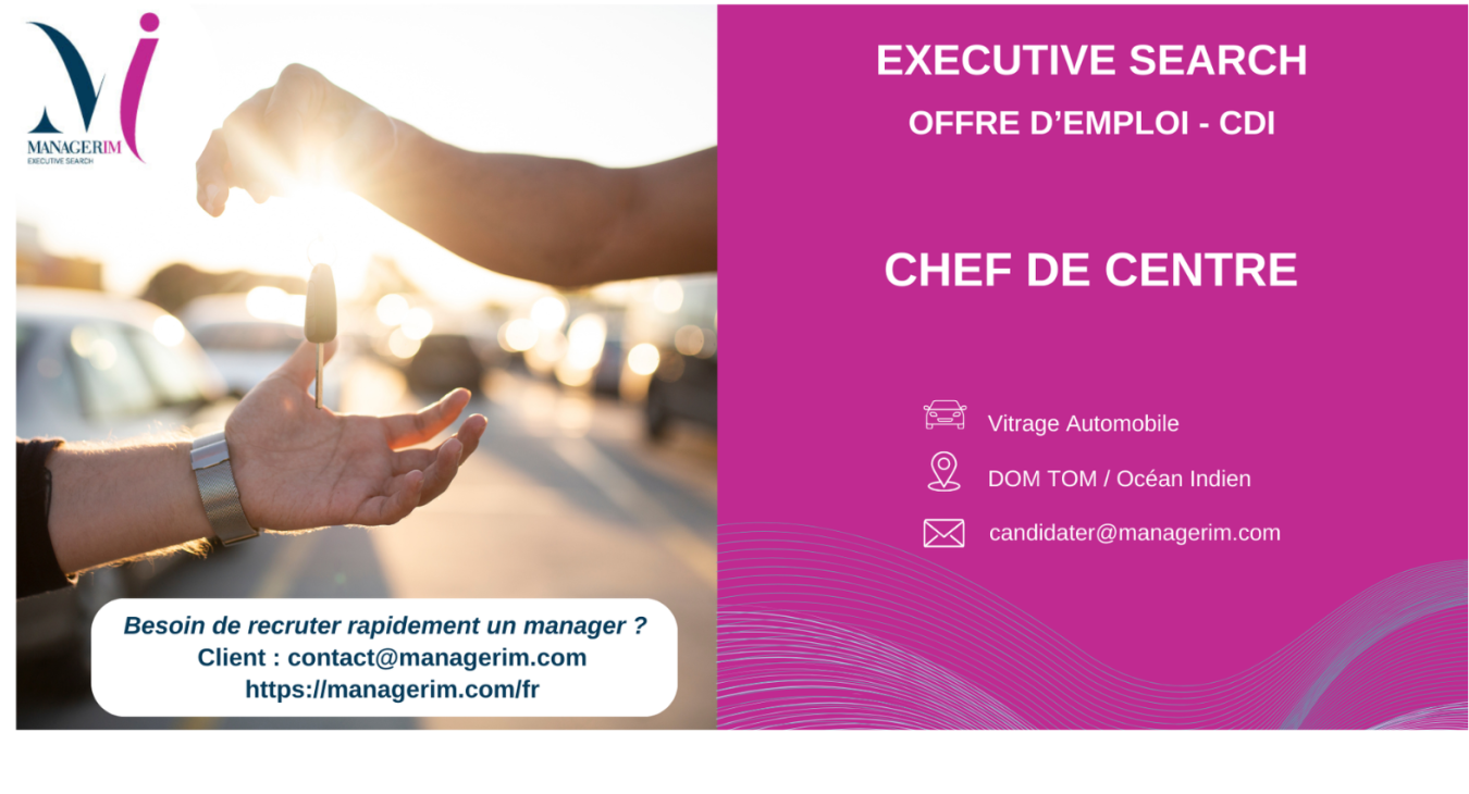 Management de Transition Chef de Centre Solutions de Vitrage Automobile MANAGERIM
