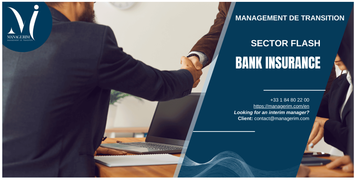 Interim Management in the sector of bank insurance MANAGERIM