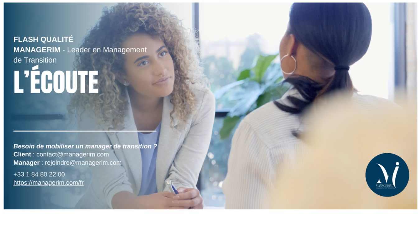 L'écoute pilier de nos Managers de Transition - MANAGERIM