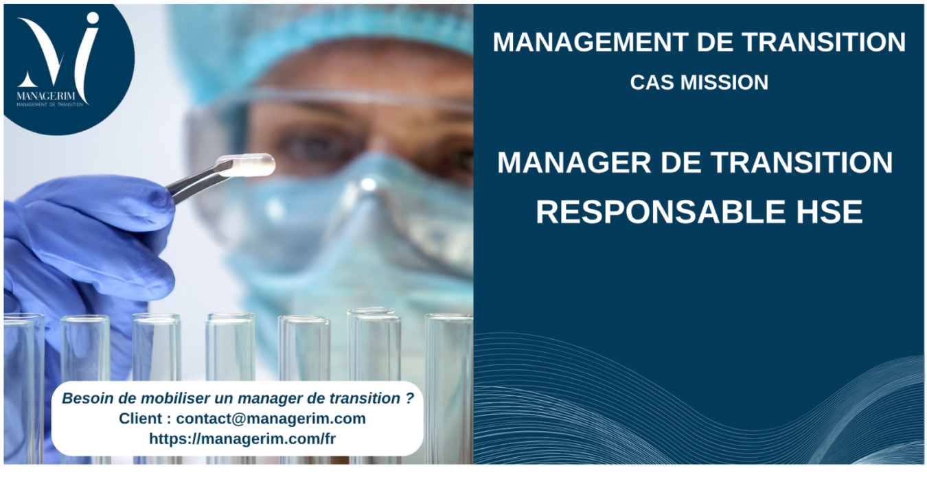 Management de Transition Repsonsable HSE Industrie Chimie chimique MANAGERIM
