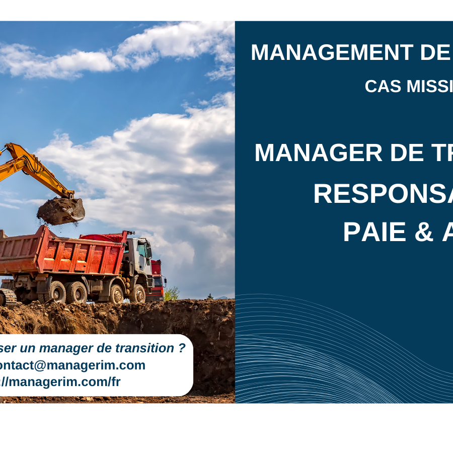 Manager de Transition Responsable Paie & ADP BTP MANAGERIM