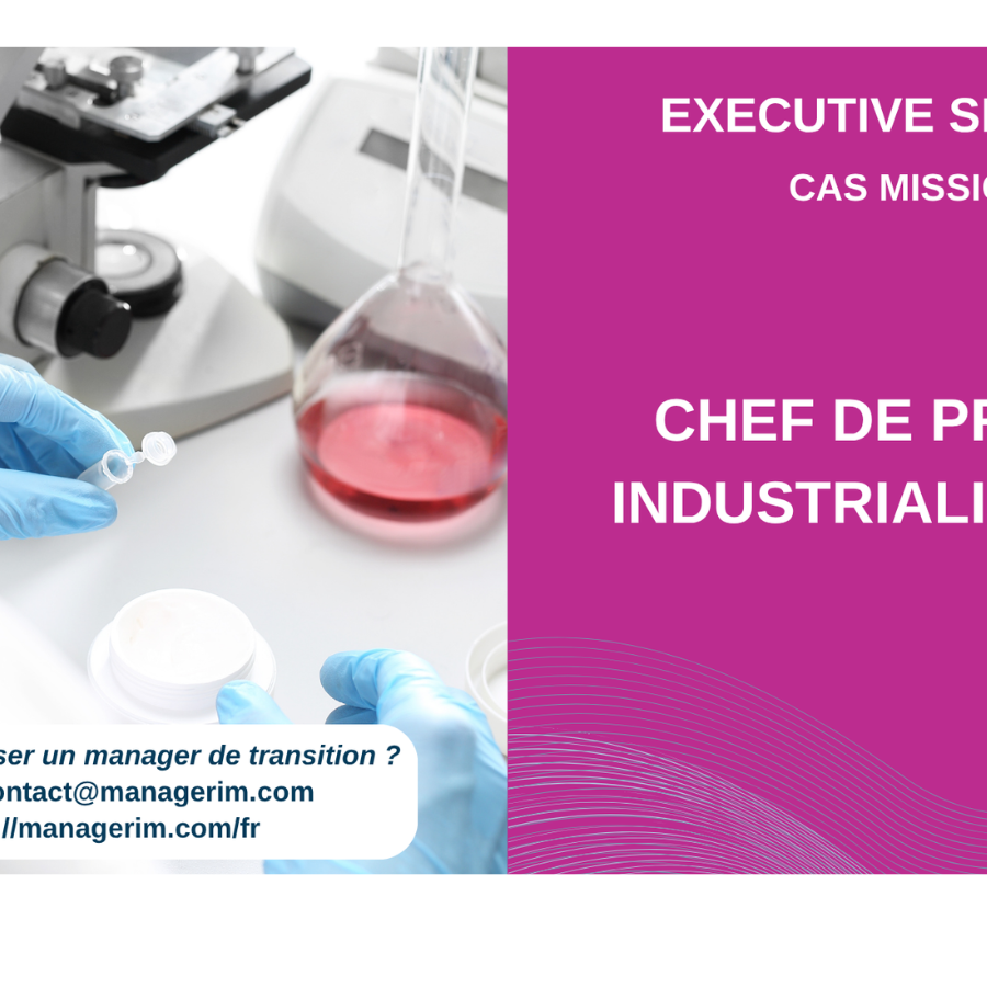 Executive Search Accélérée Recrutement CDI Chef de Projet Industrialisation pharmaceutique cosmetique MANAGERIM