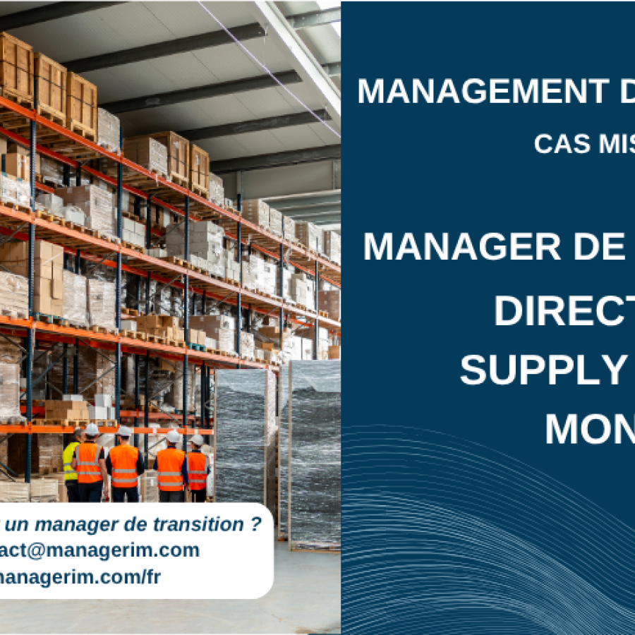 Management de Transition Directeur Supply Chain Matériaux MANAGERIM