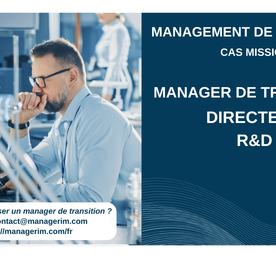 Manager de Transition Directeur R&D Electronique MANAGERIM