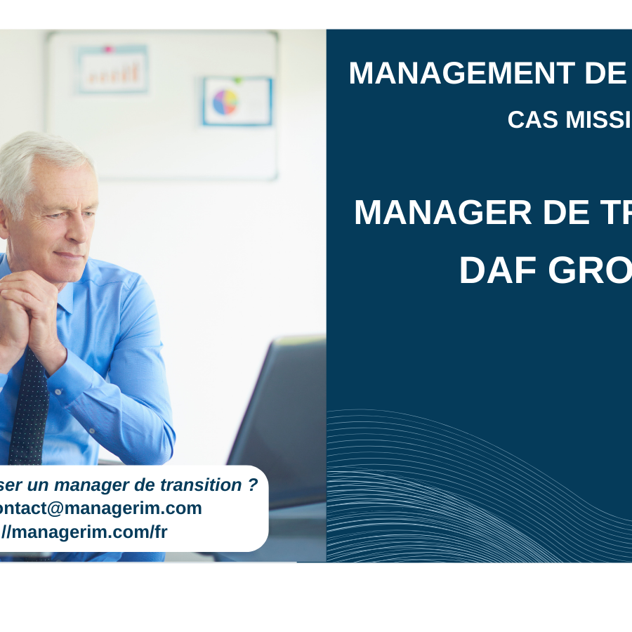 Manager de Transition DAF Groupe Equipements Industriels MANAGERIM