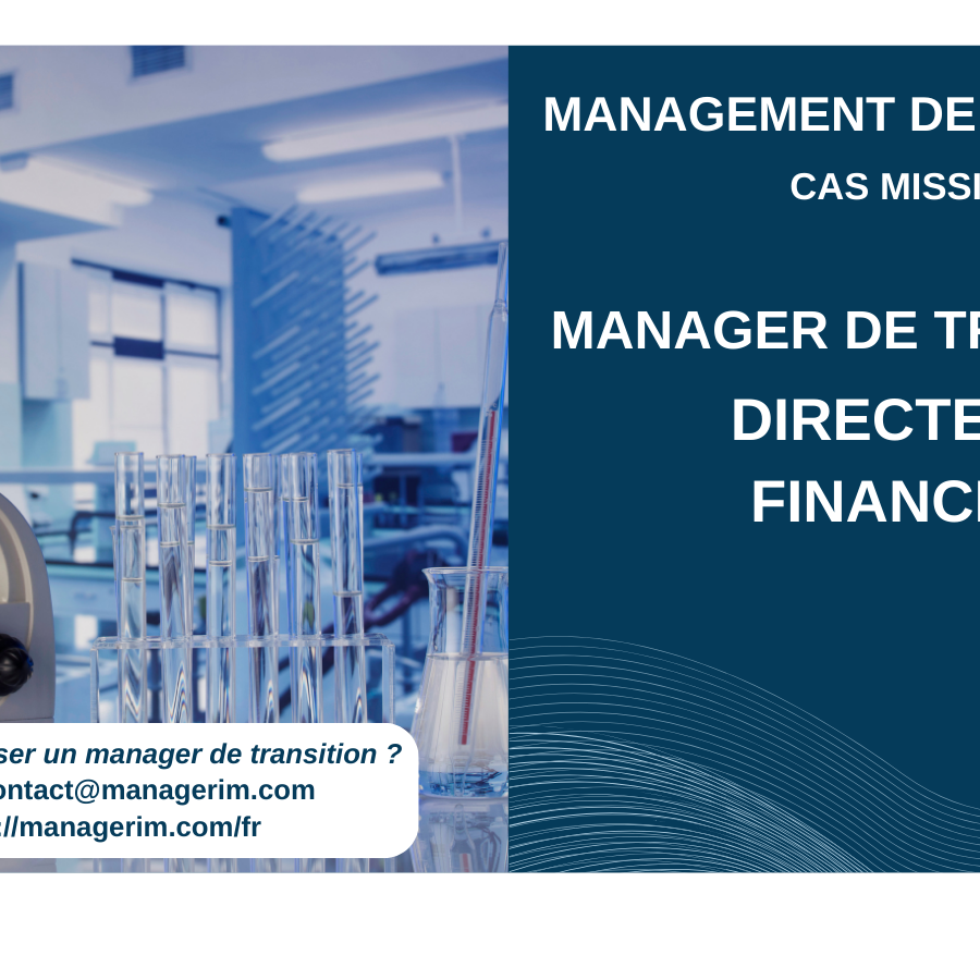 Manager de Transition Directeur Financier laboratoire pharmaceutique MANAGERIM