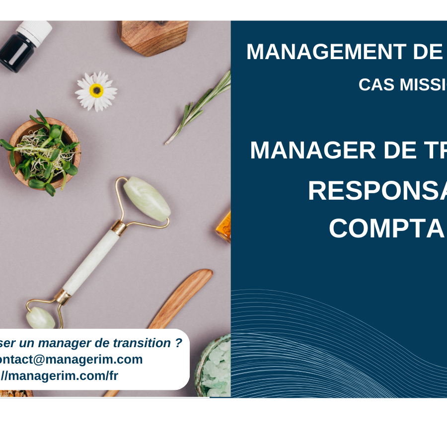 Manager de Transition Responsable Comptable Cosmétique MANAGERIM