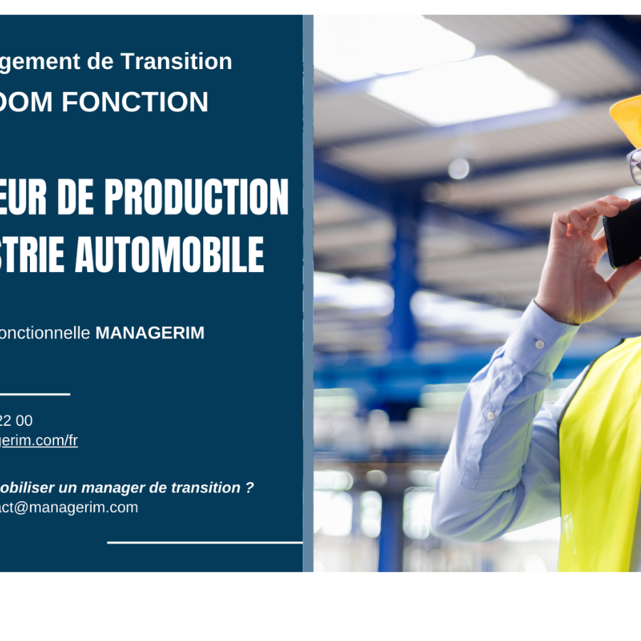 Management de Transition Directeur de Production Industrie Automobile MANAGERIM